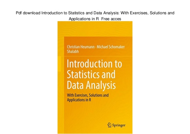 Introduction to statistics and data analysis heumann pdf